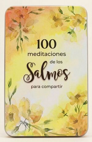 100 MEDITACIONES DE SALMOS PARA COMPARTIR
