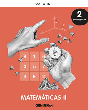MATEMÁTICAS II 2º BACHILLERATO. LIBRO DEL ESTUDIANTE. GENIOX PRO