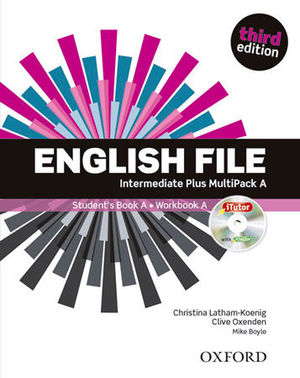ENGLISH FILE 3RD EDITION INTERMEDIATE PLUS. MULTIPACK A