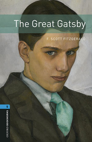 OXFORD BOOKWORMS LIBRARY 5. THE GREAT GATSBY MP3 PACK