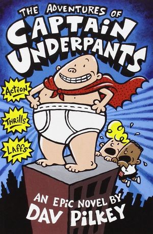 THE ADVENTURES OF CAPTAIN UNDERPANTS