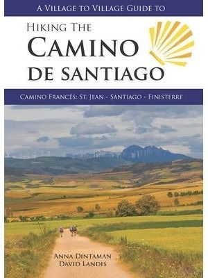 HIKING THE CAMINO DE SANTIAGO