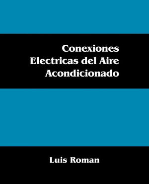 CONEXIONES ELECTRICAS DEL AIRE ACONDICIONADO