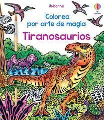 TIRANOSAURIOS COLOREA POR ARTE DE MAGIA