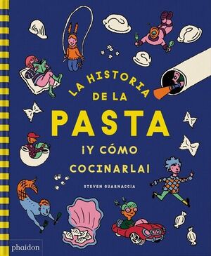 HISTORIA DE LA PASTA ¡Y COMO COCINARLA!, LA