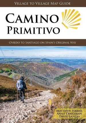 CAMINO PRIMITIVO (OVIEDO TO SANTIAGO)