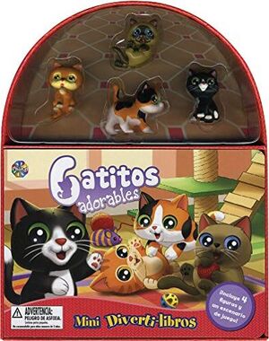 GATITOS ADORABLES (MINI DIVERTI-LIBROS)