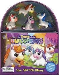 LA TIERRA DE LOS UNICORNIOS (MINI DIVERTI-LIBROS)