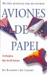 AVIONES DE PAPEL. RECORD MUNDIALES PARA RECONSTRUI