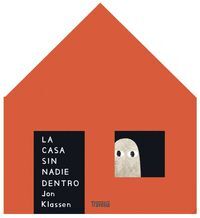 LA CASA SIN NADIE DENTRO