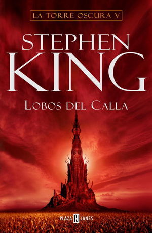 LOBOS DEL CALLA (LA TORRE OSCURA V)