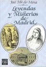 LEYENDAS Y MISTERIOS DE MADRID