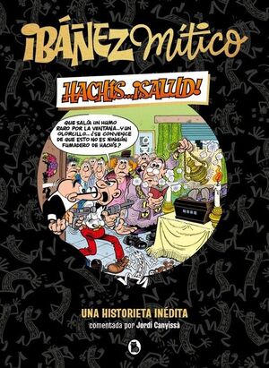IBÁÑEZ MÍTICO 1 - HACHÍS... ¡SALUD!