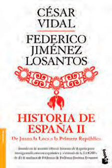 HISTORIA DE ESPAÑA II. DE JUANA LA LOCA A LA REPÚBLICA