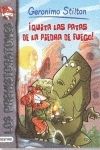¡QUITA LAS PATAS DE LA PIEDRA DE FUEGO!