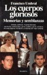 LOS CUERPOS GLORIOSOS