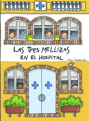 EL HOSPITAL DE LAS TRES MELLIZAS