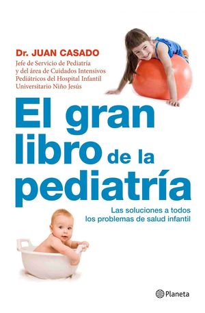 EL GRAN LIBRO DE LA PEDIATRÍA