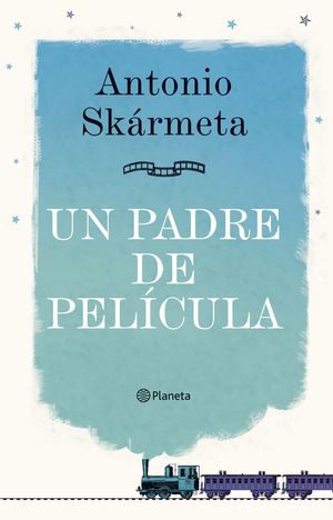 UN PADRE DE PELÍCULA