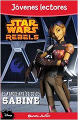 STAR WARS REBELS. EL ATAQUE ARTÍSTICO DE SABINE