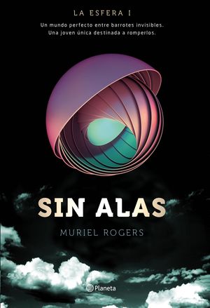SIN ALAS (TRILOGÍA LA ESFERA 1)