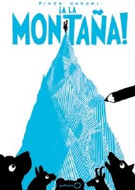 ¡A LA MONTAÑA!