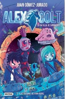ALEX COLT. LA BATALLA DE GANÍMEDES