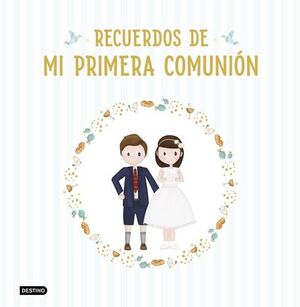 RECUERDOS DE MI PRIMERA COMUNIÓN