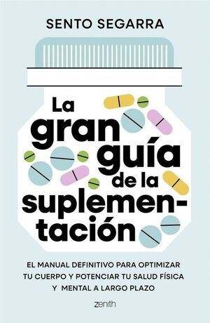 GRAN GUIA DE LA SUPLEMENTACION, LA
