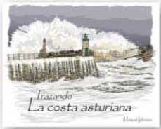 TRAZANDO LA COSTA ASTURIANA
