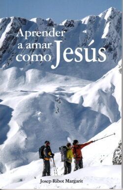APRENDER A AMAR COMO JESÚS