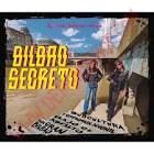 BILBAO SECRETO
