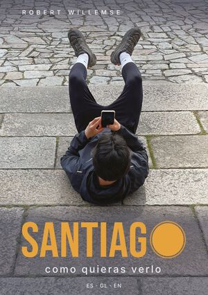 SANTIAGO COMO QUIERAS VERLO