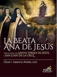 LA BEATA ANA DE JESUS