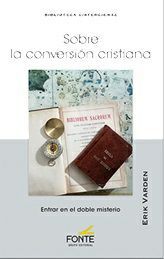 SOBRE LA CONVERSIÓN CRISTIANA