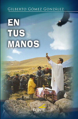 EN TUS MANOS