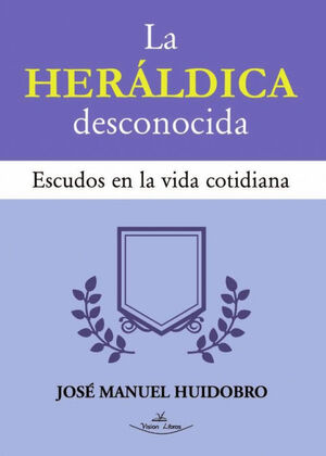 LA HERÁLDICA DESCONOCIDA