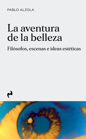 AVENTURA DE LA BELLEZA, LA