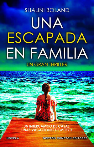 UNA ESCAPADA EN FAMILIA. MÁS DE 2 MILLONES DE EJEMPLARES VENDIDOS. BESTSELLER EN EL REINO UNIDO