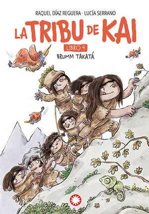 BRUMM TAKATÁ (LA TRIBU DE KAI 4)