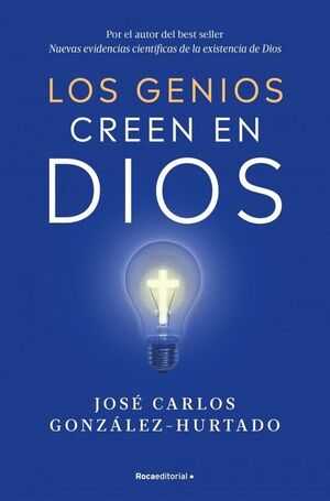 LOS GENIOS CREEN EN DIOS