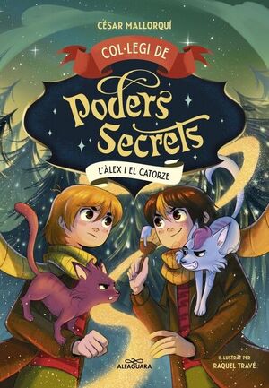 COL·LEGI DE PODERS SECRETS 6 - L'ALEX I EL CATORZE
