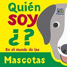QUIEN SOY ¿? MASCOTAS