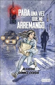 PARA UNA VEZ QUE ME ARREMANGO