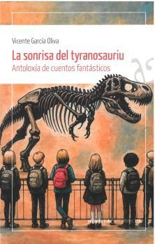 SONRISA DEL TIRANOSAURIU, LA