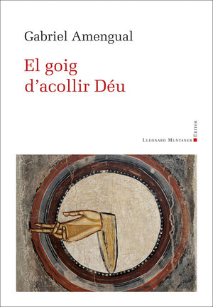 EL GOIG D'ACOLLIR DÉU