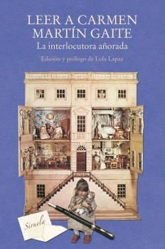 LEER A CARMEN MARTÍN GAITE
