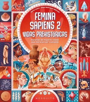 FEMINA SAPIENS 2. VIDAS PREHISTÓRICAS