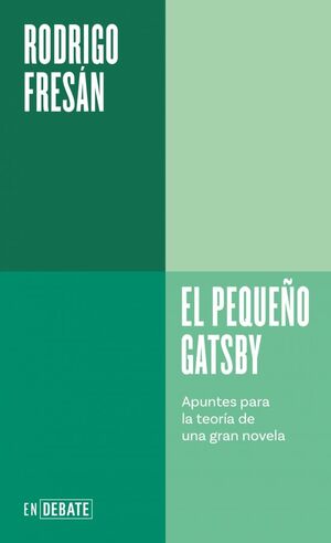 EL PEQUEÑO GATSBY (SERIE ENDEBATE)