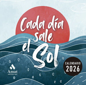 CADA DÍA SALE EL SOL -2026